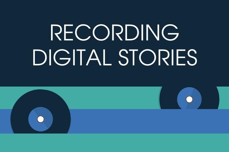 recording digital stories