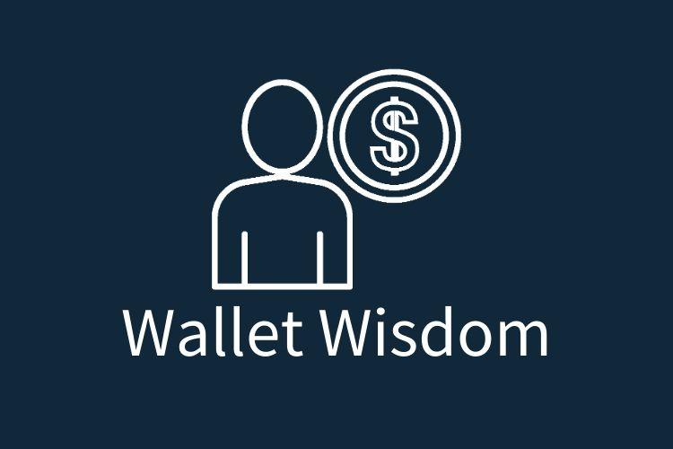 wallet wisdom