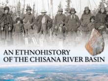 An enthnohistory of the Chisana River Basin